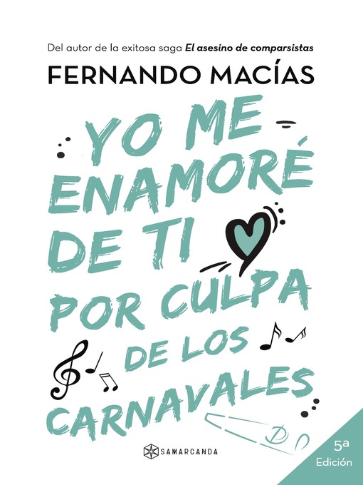 Detalles del título Yo me enamoré de ti por culpa de los Carnavales de Fernando Macías - Disponible